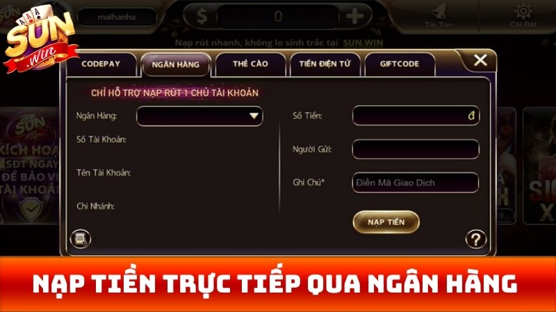 Nạp tiền trực tiếp qua ngân hàng là một trong những phương thức phổ biến