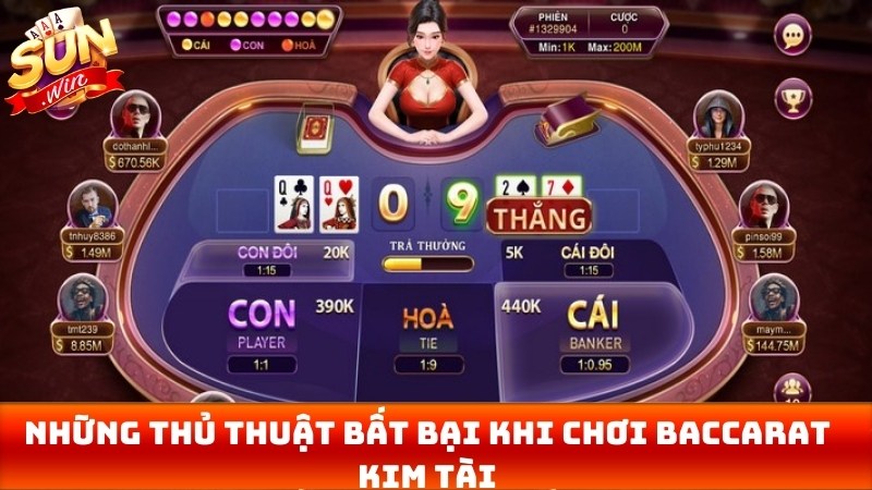 Những thủ thuật bất bại khi chơi Baccarat kim tài